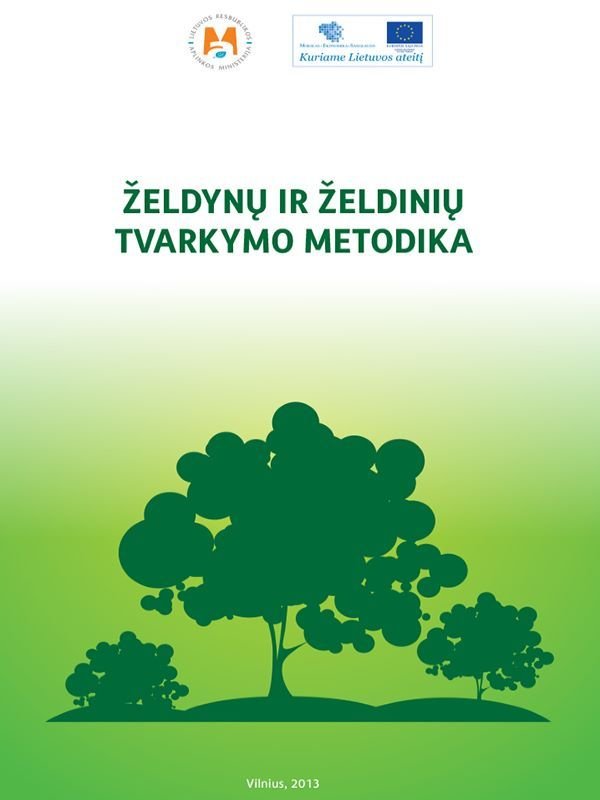 ŽELDYNŲ IR ŽELDINIŲ TVARKYMO METODIKA